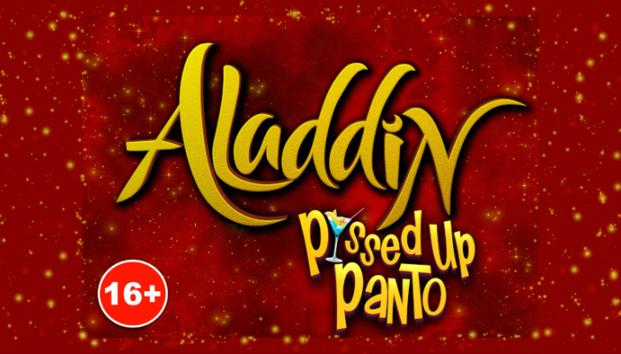 Aladdin - P*ssed Up Panto